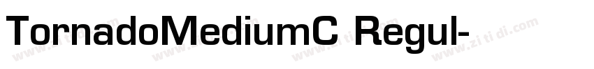 TornadoMediumC Regul字体转换 TornadoMediumC Regul字体转换